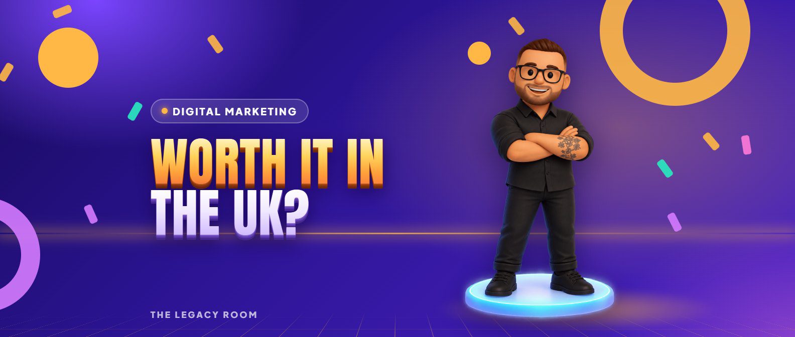 Worth it in the UK? – Digital Marketing guide cover from The Legacy Room