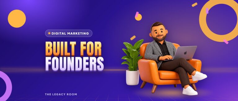 Built for founders – Digital Marketing guide cover from The Legacy Room