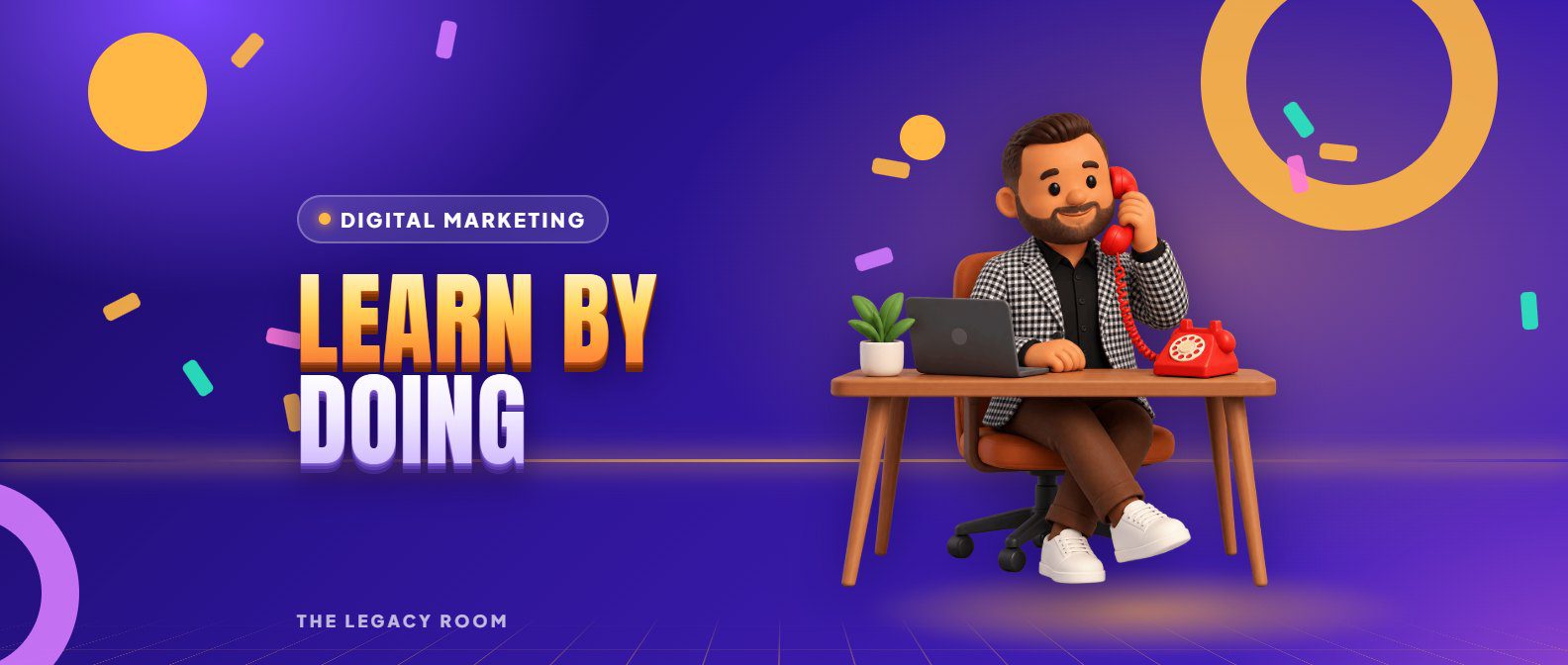 Learn by doing – Digital Marketing guide cover from The Legacy Room