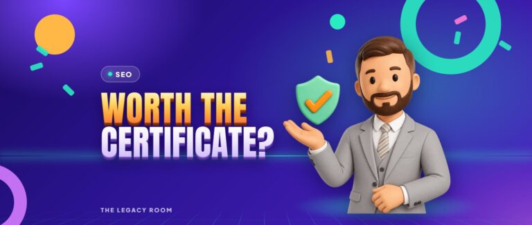 Worth the certificate? – SEO guide cover from The Legacy Room