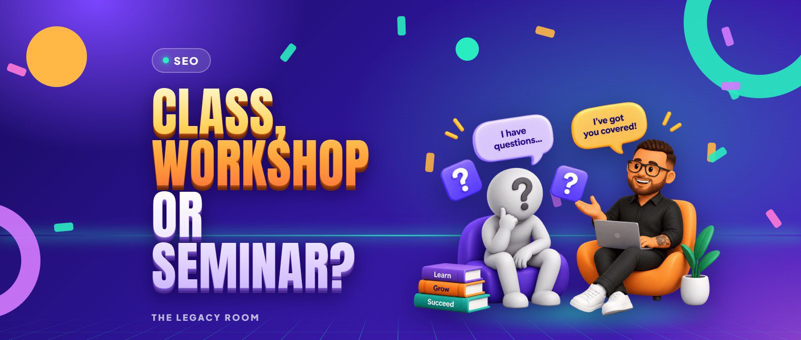 Class, workshop or seminar? – SEO guide cover from The Legacy Room