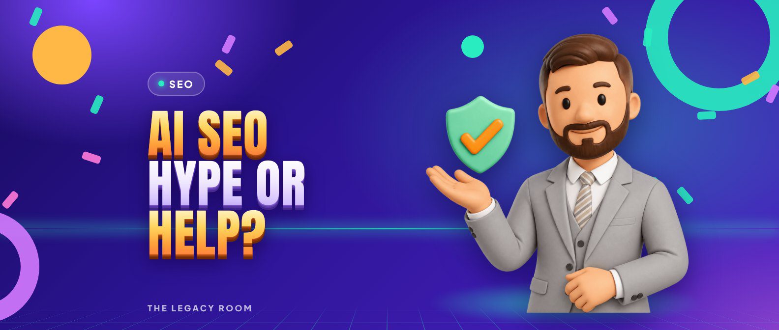 AI SEO hype or help – SEO guide cover from The Legacy Room